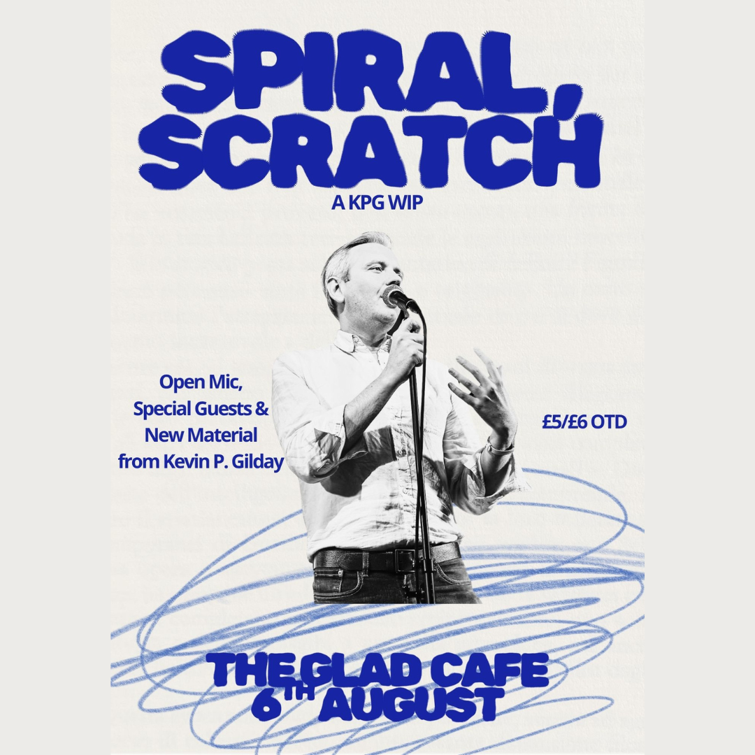Spiral, Scratch: Kevin P. Gilday WIP at The Glad Cafe, Glasgow on